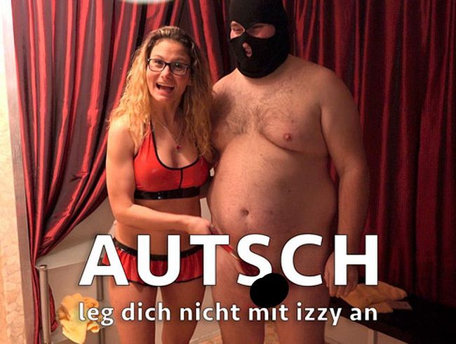 Izzy-Mendosa's Porno Video: Leg dich nicht mit izzy an